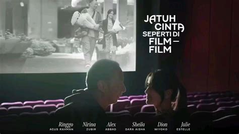 Teaser Jatuh Cinta Seperti Di Film Film Plot Cerita Cast Character