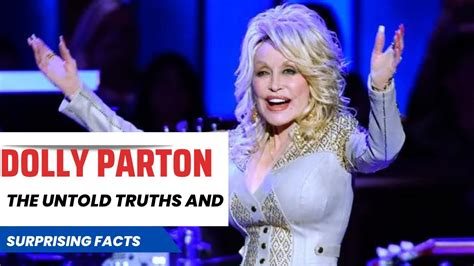 Dolly Parton Unveiled The Untold Truths And Surprising Facts Youtube