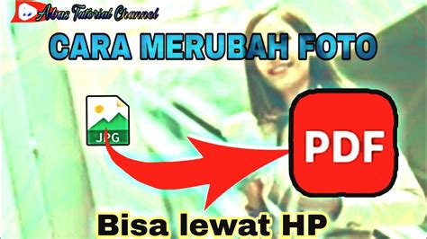 Tutorial Cara Mudah Ubah Foto Ke PDF YouTube