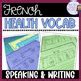 French health vocabulary speaking and writing activities LA SANTÉ