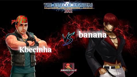 KOF 2002 UM KBECINHA VS UM DOS DEUSES MONEY MATCH PATROCINADO POR