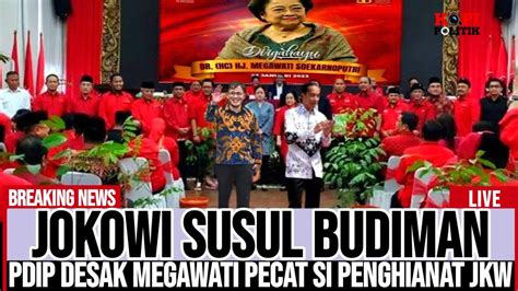 Terancam Dipecat Pdip Desak Mak Banteng Singkirkan Jokowi Youtube