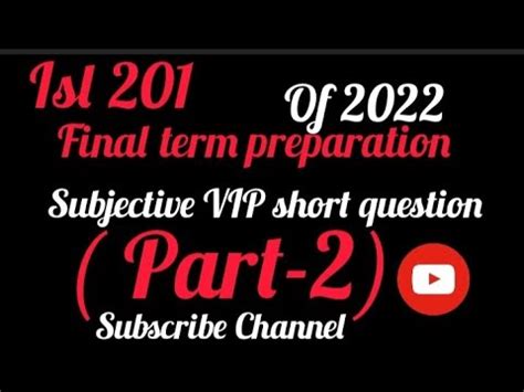 ISL 201 Final Term Preparation Of 2022 Isl 201 Final Term Subjective