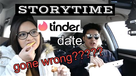 Storytime Tinder Date Gone Wrong Youtube