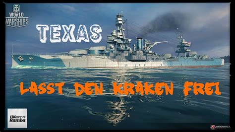 Let S Play World Of Warships Texas L Sst Den Kraken Frei Gameplay