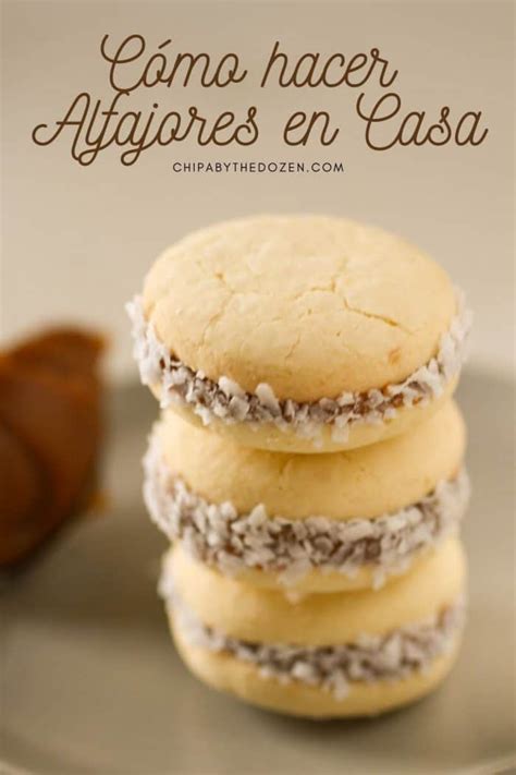 C Mo Hacer Alfajores En Casa Chipa By The Dozen