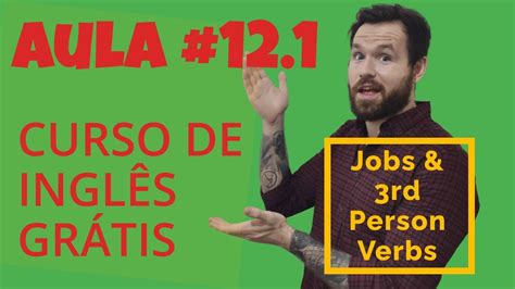 Curso De Ingles Gratis Para Iniciantes Aula 12 Parte 1 Como