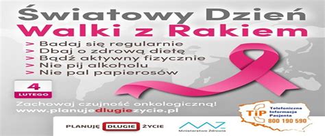 Wiatowy Dzie Walki Z Rakiem Luty Roku Powiatowa Stacja