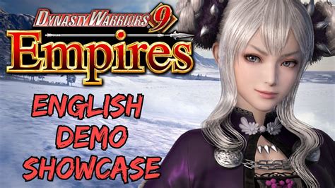 Dynasty Warriors 9 Empires ENGLISH Demo Showcase Thoughts YouTube