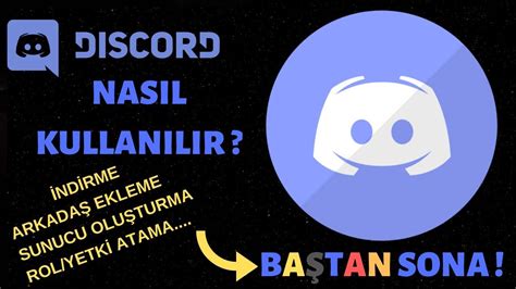 Discord Nasıl Kullanılır Discord ayarları Arkadaş ekleme Sunucu