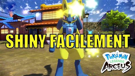 COMMENT AVOIR DES SHINY FACILEMENT sur Pokémon Légendes Arceus YouTube