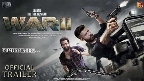 War 2 Official Trailer Hrithik Roshan Jr Ntr Siddharth Anand