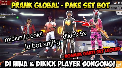 Prank Global Jadi Malah Di Kick Terus Sama Player Songong Auto