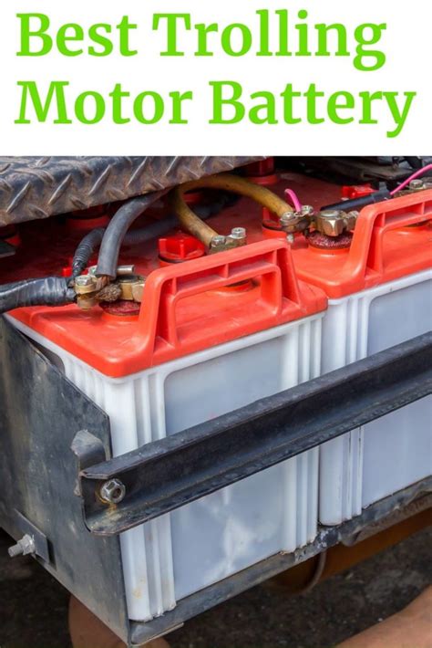 What Is The Best Type Of Battery For A Trolling Motor | Reviewmotors.co