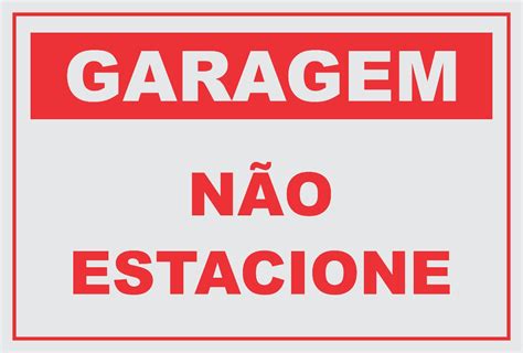 Placa Garagem Não Estacione R 20 00 em Mercado Livre