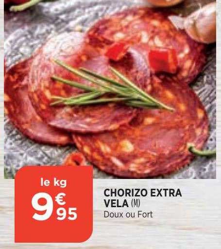 Promo Chorizo Extra Vela Chez Atac Icatalogue Fr