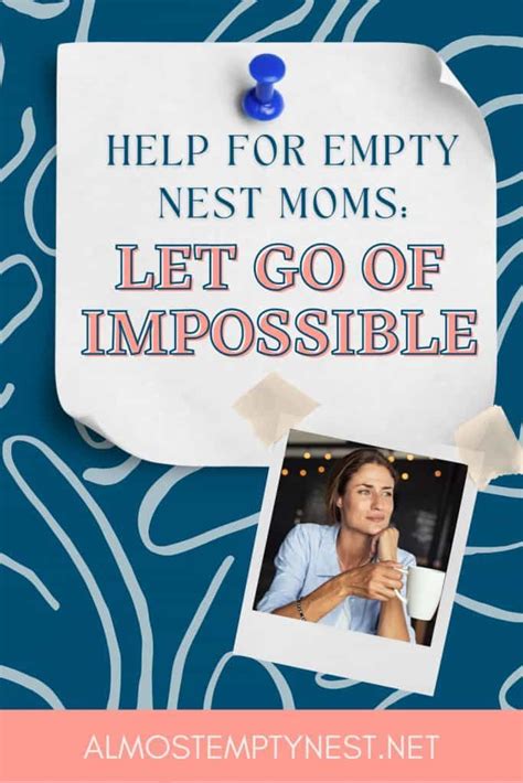 Help For Empty Nest Moms 5 Best Ways It Is Not Impossible