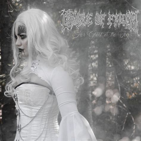 Cradle Of Filth Her Ghost In The Fog Astaroth Incarnate