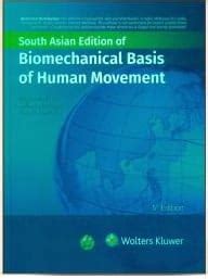 Biomechanical Basis Of Human Movement Th South Asia Edition By