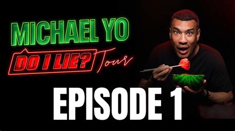 Do I Lie Comedy Tour Episode 1 Michael Yo Youtube