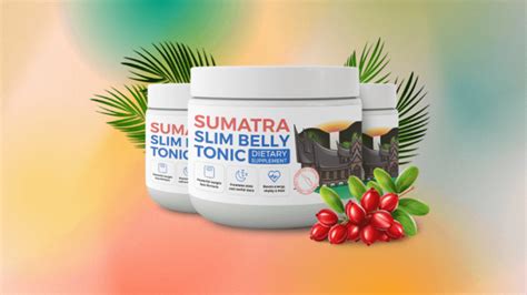 Sumatra Slim Belly Tonic Reviews Blue Tonic For Weight Loss Don T Buy