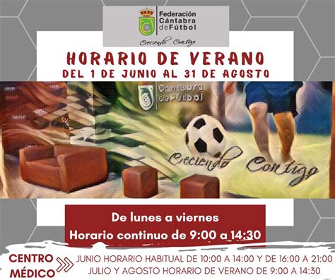 Real Federación Cántabra de Fútbol HORARIO DE VERANO del 1 de Junio al