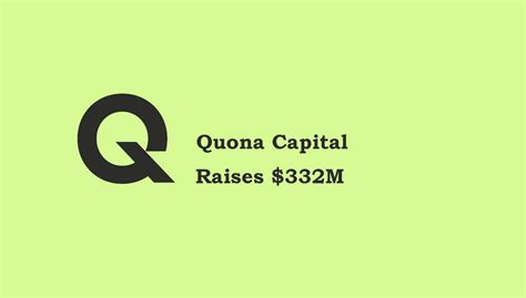 Quona Capital Announces 332M Fintech Venture Fund To Accelerate