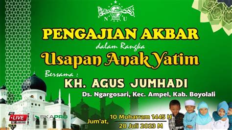 Live Streaming Pengajian Akbar Dalam Rangka Usapan Anak Yatim Bersama