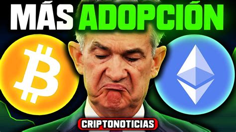 GRAN NOTICIA Noticias Criptomonedas HOY BITCOIN ETHEREUM FED