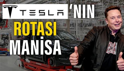 Tesla 8 fabrikası için rotayı Türkiyeye kırdı Patronlar Dünyası