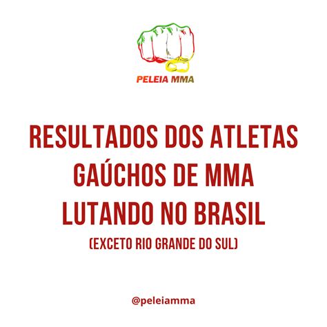 Resultados Dos Atletas Ga Chos De Mma Lutando No Brasil Em