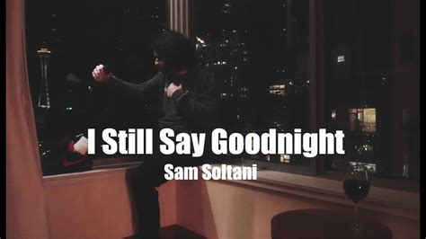 Sam Soltani I Still Say Goodnight Live From Seattle Official