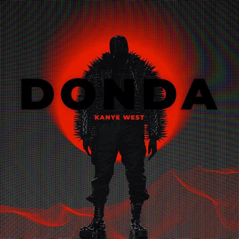 DONDA KANYE WEST Kanye West Kanye Music Icon