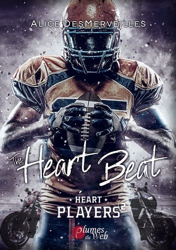 Heart Players Tome The Heart Beat De Alice Desmerveilles Grand