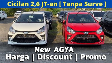 Kredit DP Murah Toyota AGYA 2022 Tanpa Survey Promo Toyota