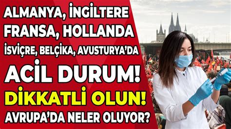 Avrupa da akıl almaz olay Kendinizi koruyun SAKIN HASTALANMAYIN Son