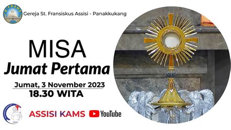 Live Streaming Misa Jumat Pertama Jumat 03 November 2023 Pukul 18