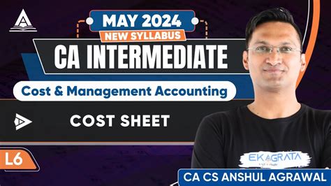 Ca Intermediate May Costing L Cost Sheet Ca Anshul Agrawal