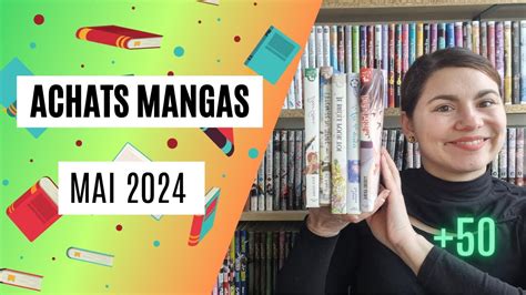 Achat Mangas Mai 2024 YouTube