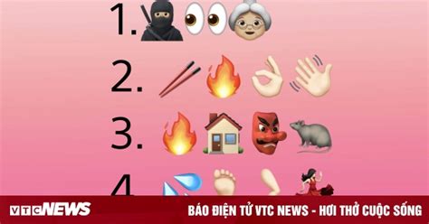Đố bạn đoán được ca dao tục ngữ qua emoji