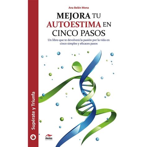 Mejora Tu Autoestima En 5 Pasos Autoayuda Libros