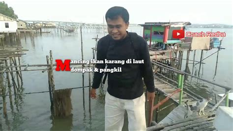 Mancing Ikan Karang Di Laut Pulau Dompak Dan Pangkil Tanjungpinang