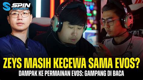 Kesalahan Fatal Evos Legends Adalah Lepas Zeys Zeys Mau Bawa Tim Evos