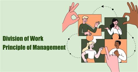 Division Of Work Principle Of Management Shiksha Online