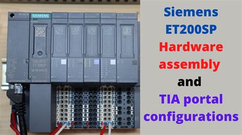 Siemens ET200SP Hardware Assembly And TIA Portal Configurations