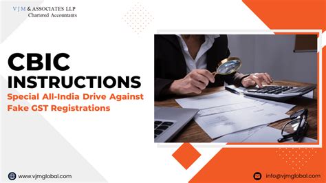 Special All India Drive Against Fake GST Registrations CBIC Instructions