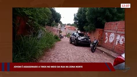 Jovem é Assassinado A Tiros No Meio Da Rua Na Zona Norte 06 03 2023