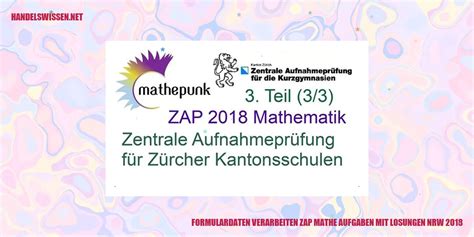 Zap Mathe Aufgaben Mit Losungen Nrw Maximieren Sie Ihre