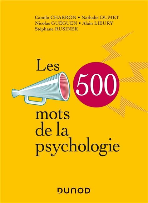 Les Mots De La Psychologie St Phane Rusinek Alain Lieury Nathalie