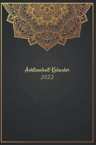 Achtsamkeit Kalender Achtsamkeitskalender Mit Sch N Mandala